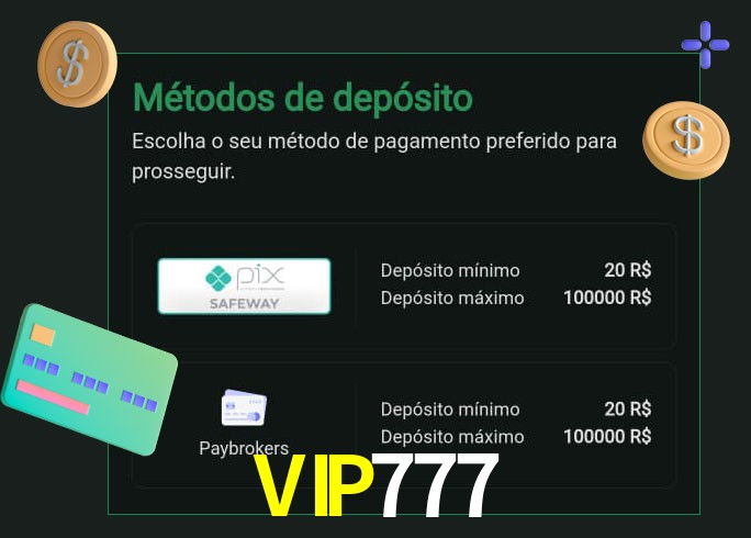 O cassino VIP777 oferece uma grande variedade de métodos de pagamento